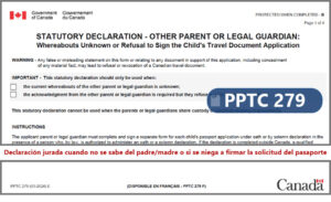 PPTC-279 STATUTORY DECLARATION - OTHER PARENT Whereabouts Unknown or Refusal to Sign the Child's Travel Document Application